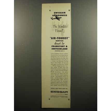 1952 Swissair Airlines Ad - Swissair announces the world's finest air-tourist