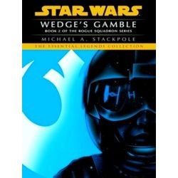 Star Wars: Rogue Squadron; Legends; Wedge's Gamble: Star Wars Legends (Rogue Squ