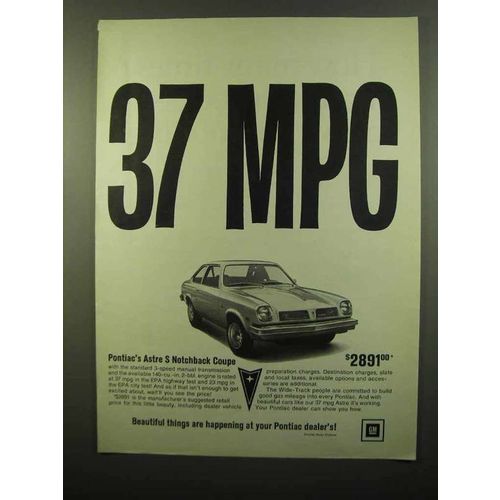 1975 Pontiac Astre S Notchback Coupe Ad - 37 MPG