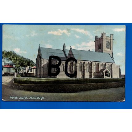 Postcard Parish Church Aberystwyth Cardiganshire Ceredigion Nr Llangorwen