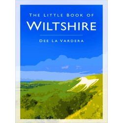 The Little Book Of Wiltshire