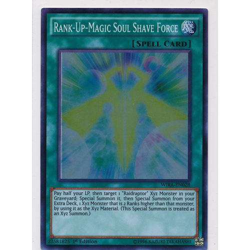 YuGiOh Winged Raiders WIRA-028 Rank-Up-Magic Soul Shave Force 1st Edition