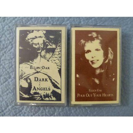 LOT 2 ELLEN OAK MUSIC CASSETTES DARK ANGELS & PUT OUT YOUR HEARTS