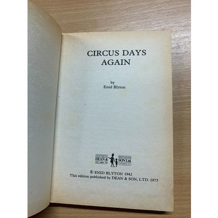 1973 ENID BLYTON "CIRCUS DAYS AGAIN" FICTION ILLUSTATED HARDBACK BOOK (P3)