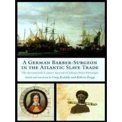 Studies In Early Modern German History-A German Barber-Surgeon In The Atlantic S