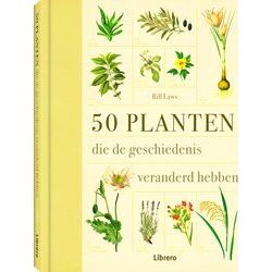 50 Planten Die De Geschiedenis Veranderd Hebben