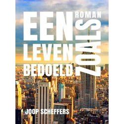 Een Leven Zoals Bedoeld
