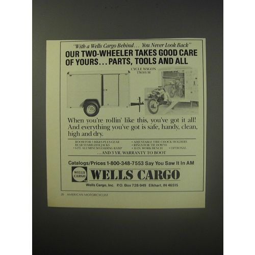 1990 Wells Cargo Cycle Wagon TW101-M Trailer Ad - takes good care of yours