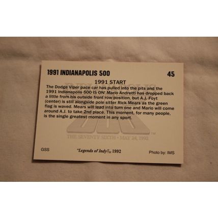 1991 Indianapolis 500 1991 Start 1992 G.S.S Legends of Indy NO. 45