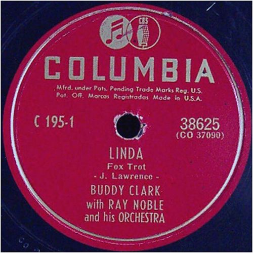 Columbia 78 #38625 - "Linda" & "It's A Big, Wide, Wonderful World" - Buddy Clark
