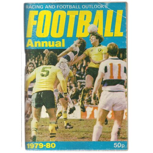 RACING AND FOOTBALL OUTLOOK'S FOOTBALL ANNUAL 1979-80