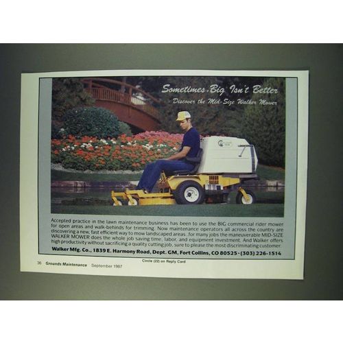 1987 Walker Mid-Size Mower Ad - Sometimes big isn't better discoverthe mid-size