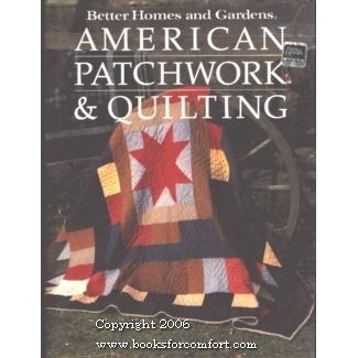 Better Homes & Gardens American Patchwork & Quilting