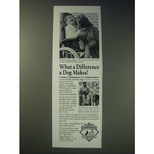 1989 Canine Companions for Independence Ad - What a difference a dog makes