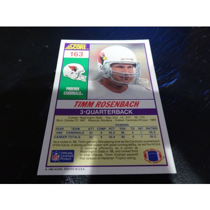 1990 Score Football Card # 163 Timm Rosenbach UER Ex-Mt (6) Phoenix Cardinals