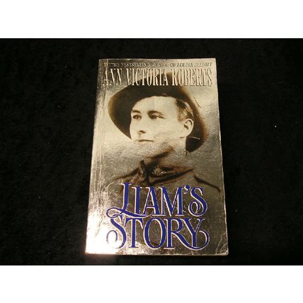 Liam's Story by Ann Victoria Roberts