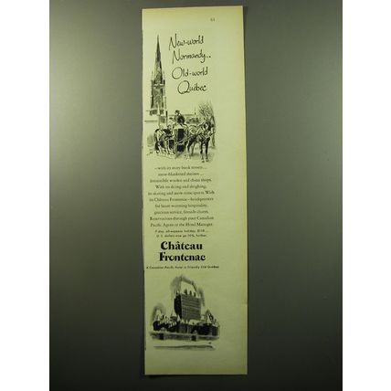 1950 Chateau Frontenac Resort Ad - New-world Normandy.. Old-World Quebec