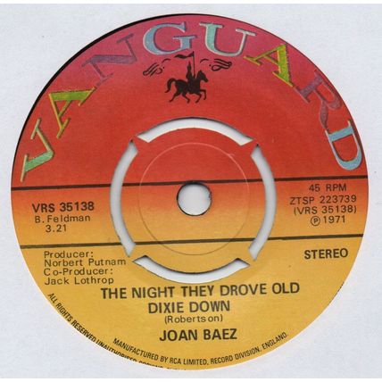 Joan Baez - The night they drove old Dixie down 1971 7" single record VRS35138