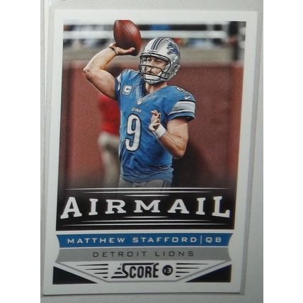 2013 Panini Score MATTHEW STAFFORD (Lions) Air Mail insert card #231