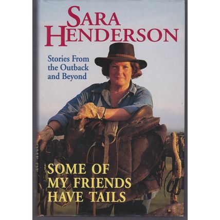 Some Of My Friends Have Tails by Sara Henderson. Ref: B6149