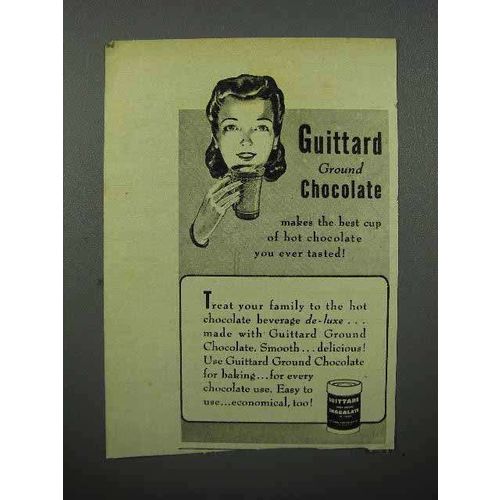 1944 Guittard Chocolate Ad - Best Hot Chocolate