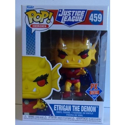 FUNKO / POP ' JUSTICE LEAGUE ' PX EXCLUSIVE ETRIGAN THE DEMON figure