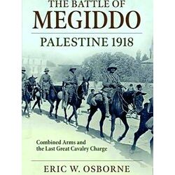 Wolverhampton Military Studies-The 1918 Battle Of Megiddo