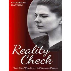 Elizabeth Haysom: Reality Check