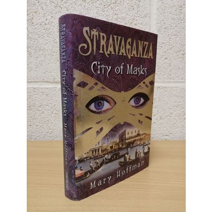 Stravaganza - City Of Masks - Mary Hoffman - 1st U.K Edition - 1st Print - 2002