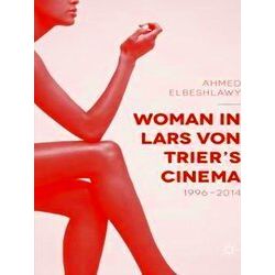 Woman in Lars von Trier's Cinema, 1996-2014