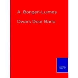 Dwars Door Barlo