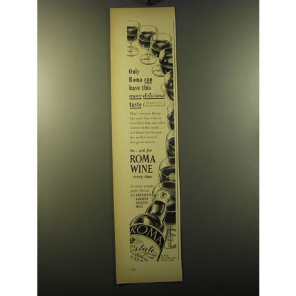 1950 Roma Wine Advertisement - Only Roma can have this more delicious taste