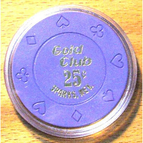 25 CENT GOLD CLUB CASINO CHIP - 1987 - Sparks, Nevada