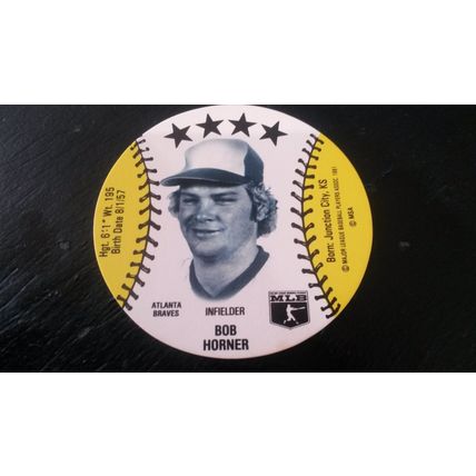 1981 MSA Disc Blank Back Bob Horner Excellent-Mint (6) Atlanta Braves