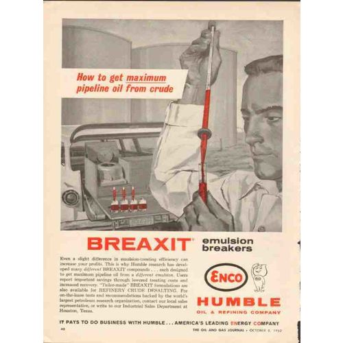 HUMBLE OIL REFINING COMPANY 1962 Breaxit maximize crude vintage ad