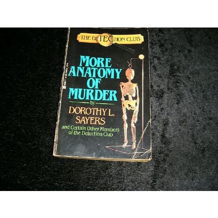 More Anatomy of Murder by Dorothy L. Sayers