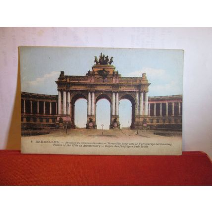 ARC DE TRIOMPHE, BRUXELLES, BRUSSELS . unused antique postcard =