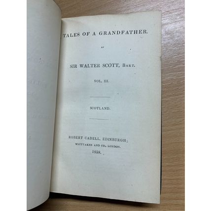 1836 PROSE WORKS OF SIR WALTER SCOTT - TALES GRANDFATHER SCOTLAND BOOKS (P8)