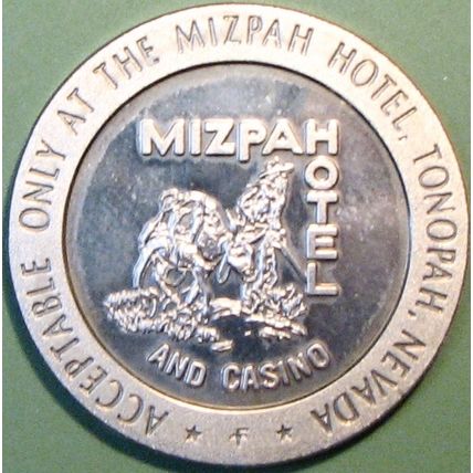 Mizpah. $1 Casino Token. Tonopah, NV. 1967. R17.