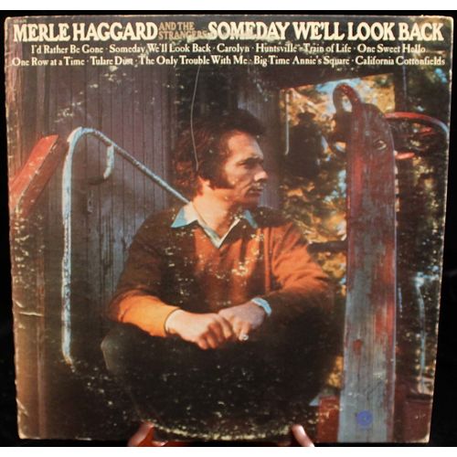 Capitol #ST-835 "Someday We'll Look Back" - Merle Haggard & The Strangers