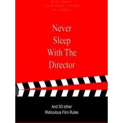 Never sleep with the director