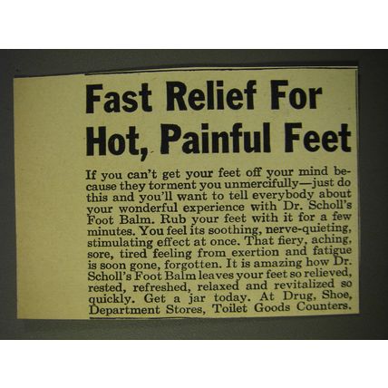 1950 Dr. Scholl's Foot Balm Ad - Fast relief for hot, painful feet