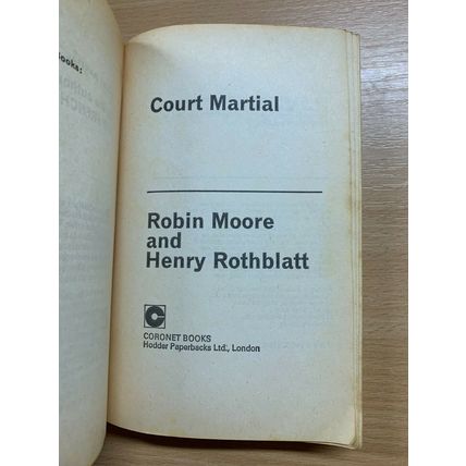 1973 ROBIN MOORE HENRY ROTHBLATT COURT MARTIAL VIETNAM WAR FICTION PB BOOK (P3)