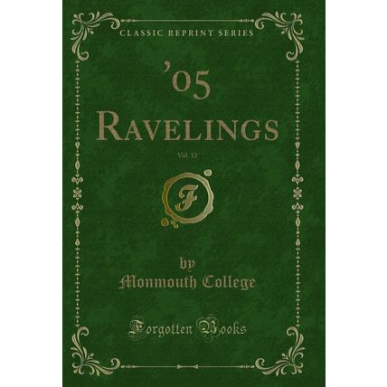 '05 Ravelings, Vol. 12 (Classic Reprint)