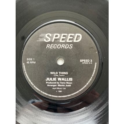 JULIE WALLIS - WILD THING (UK 7" VINYL, 1981)