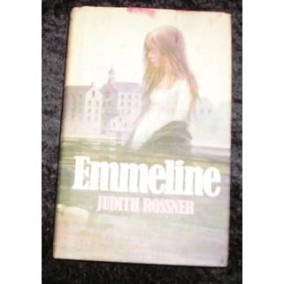 Emmeline by Judith Rossner (Hardback Cape)