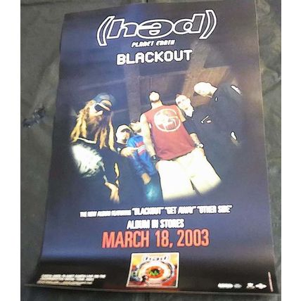 Hed Planet Earth - Blackout 2003 Promo Poster
