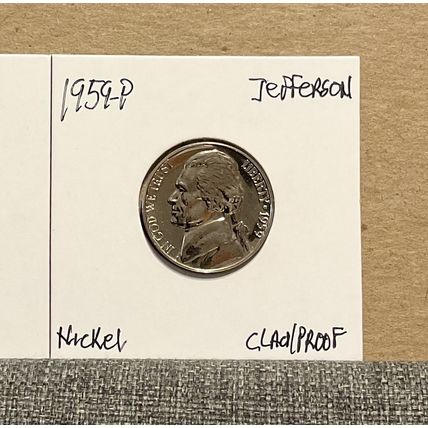 1- 1959 P ( CLAD/PROOF ) JEFFERSON NICKEL.