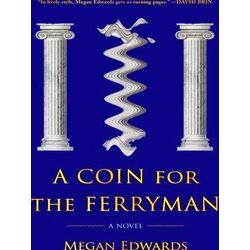 A Coin For The Ferryman