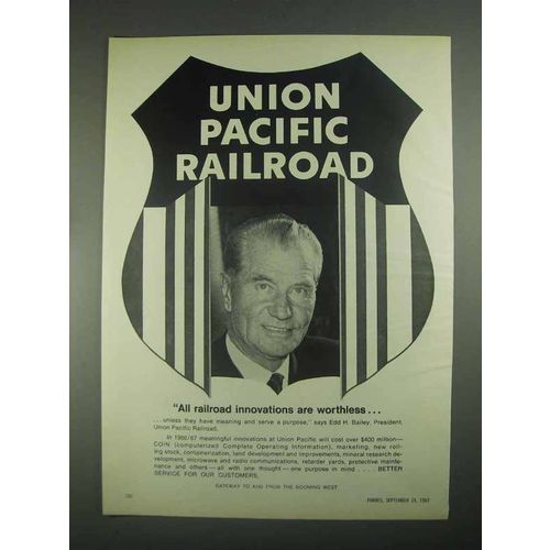 1967 Union Pacific Railroad Ad - Innovations Worthless